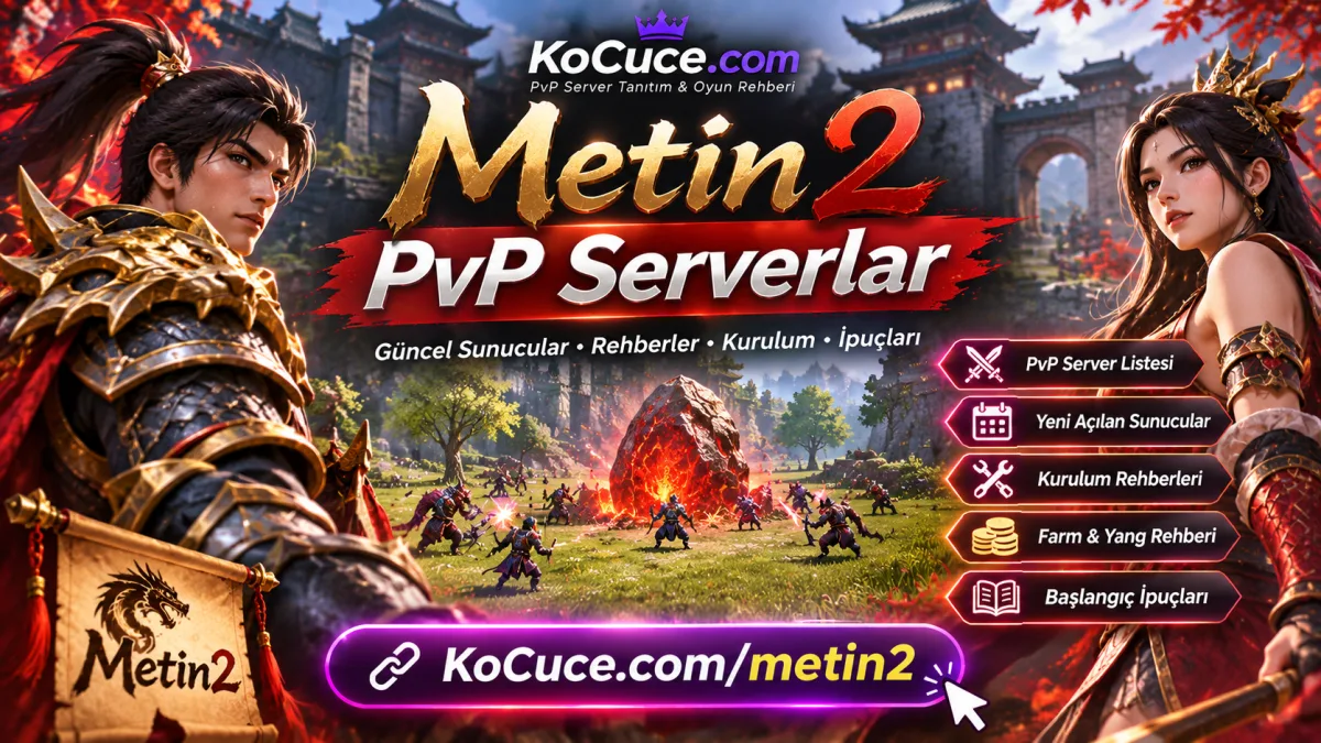 Metin2 Mobile PvP Serverler 2026 | Mobil Metin2 - KoCuce